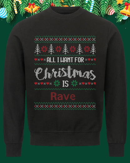 Men's All i want is Rave Christmas Sweatshirt 2024 f/w christmas hoodies & sweatshirts man men's christmas