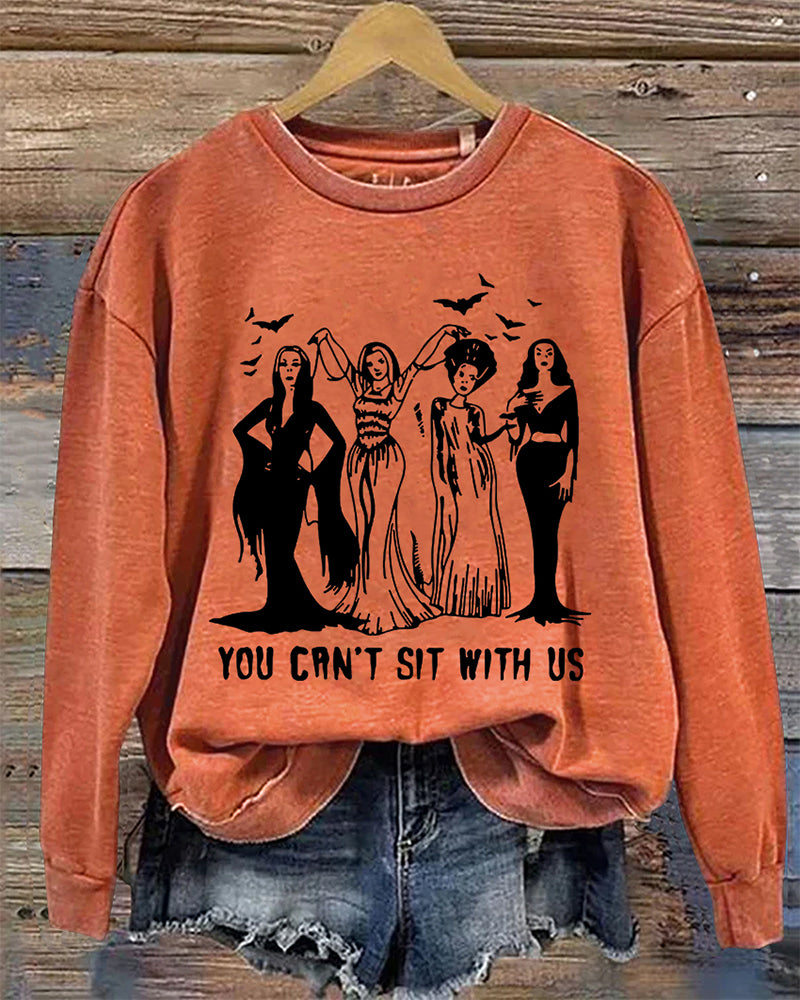 You can't sit with us round neck long sleeve pullover sweatshirt 2024 f/w halloween sweatshirts