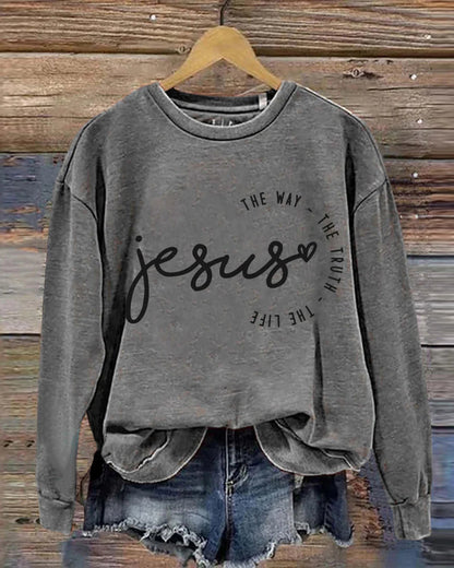 Jesus The Way The Truth The Life Casual Sweatshirt 2024 f/w Mental Health spring sweatshirts