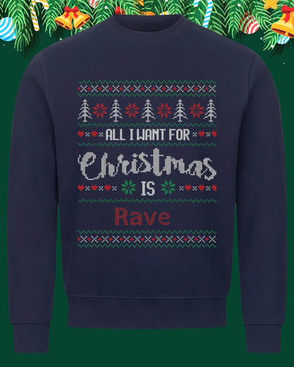 Men's All i want is Rave Christmas Sweatshirt 2024 f/w christmas hoodies & sweatshirts man men's christmas