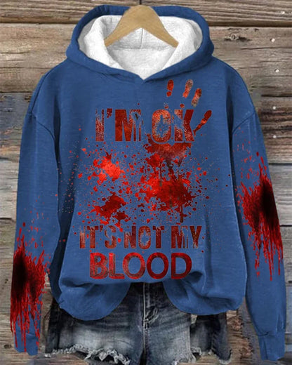 Women's I'M Ok It'S Not My Blood Printed Long Sleeve Sweatshirt 2024 f/w halloween hoodies