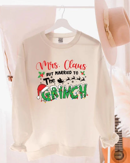 Mrs. Claus But Married To The Grinch round neck sweatshirt 2024 f/w christmas Grinch sweatshirts