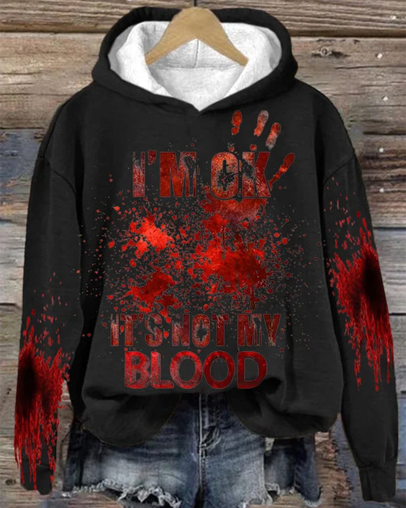 Women's I'M Ok It'S Not My Blood Printed Long Sleeve Sweatshirt 2024 f/w halloween hoodies