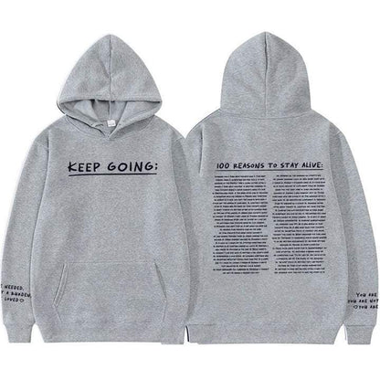 100 Reasons To Stay Alive Hoodie (Keep Going) tops unisex